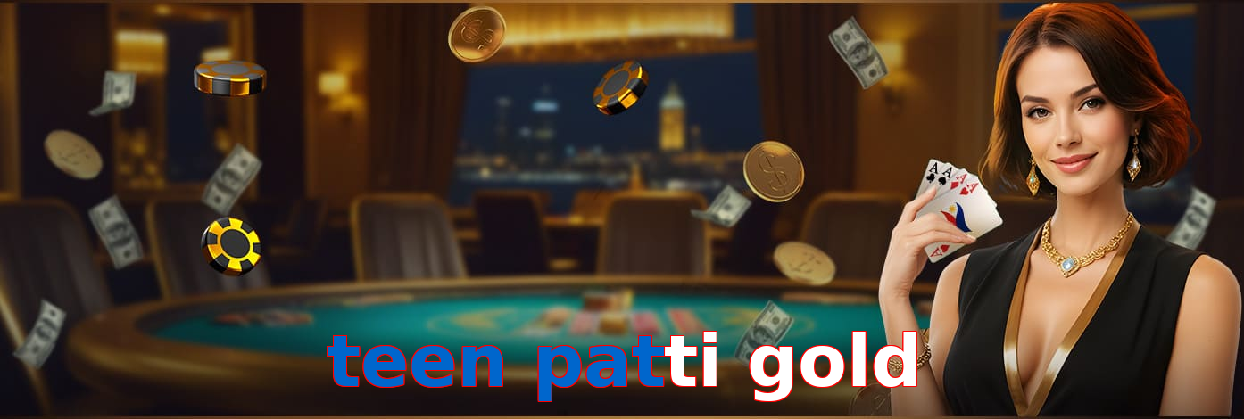 Teen Patti Gold